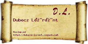 Dubecz Lóránt névjegykártya